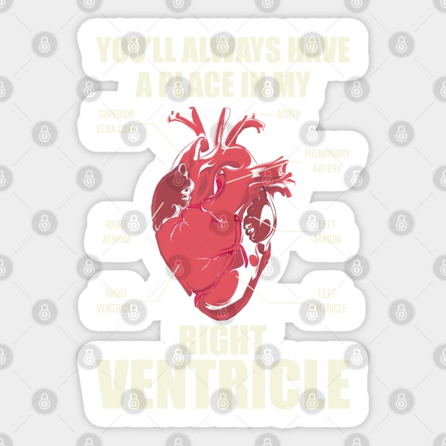 PARAMEDICS: Place In My Right Ventricle Sticker by woormle